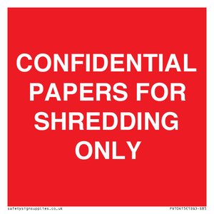 CONFIDENTIAL PAPERS FOR SHREDDING ONLY